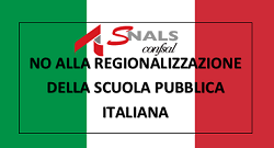 NO ALLA REGIONALIZZAZIONE DELLA SCUOLA PUBBLICA ITALIANA